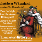 Yuletide at Wheatland | Lancaster, PA